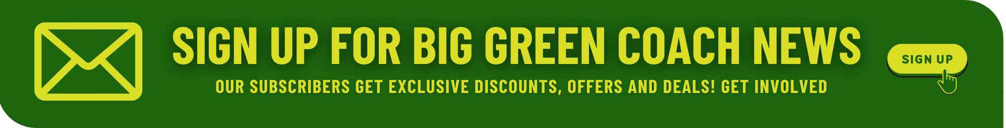 Sign up for Big Green Coach News